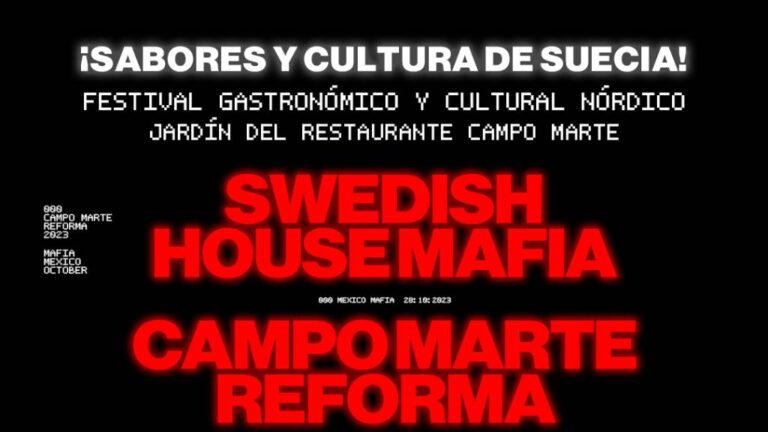“Suecia sabores y cultura” y Swedish House Mafia